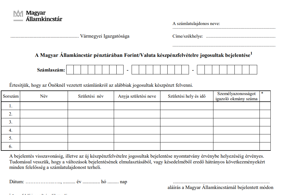 Készpénzfelvételre jogosultak bejelentési bizonylata